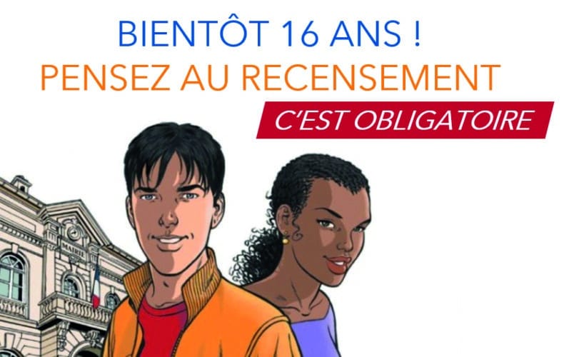 À 16 ANS, PENSEZ AU RECENSEMENT CITOYEN